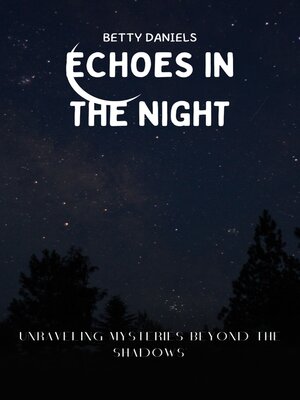 cover image of Echoes in the Night